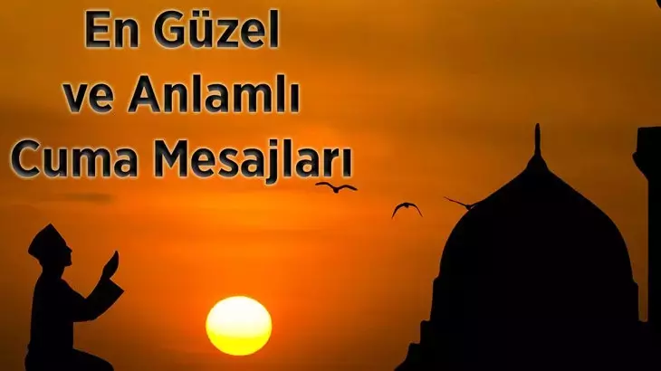 İşte en çok tercih edilen Cuma mesajları