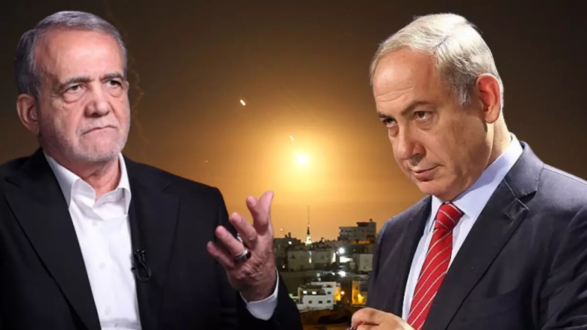 Pezeşkiyan'dan Netanyahu'ya mesaj var! 'İran ile çatışmaya girmeyin'